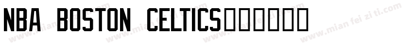 NBA Boston Celtics字体转换